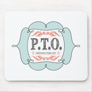 Funny Congratulations Promoted to Pretend Time Off Mouse Pad