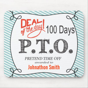 Funny Congratulations Promoted to Pretend Time Off Mouse Pad