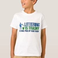 Funny Conservationist Littering Is Trashy Pun Kids