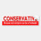 Funny CONSERVATIVE Bumper Sticker