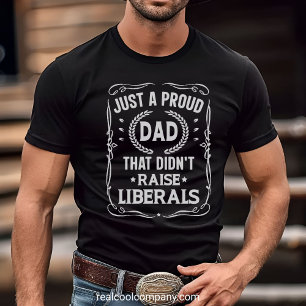 Funny Conservative Tee Patriotic Father’s Day Gift