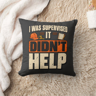 Funny Construction Supervisor T-Shirt Throw Pillow