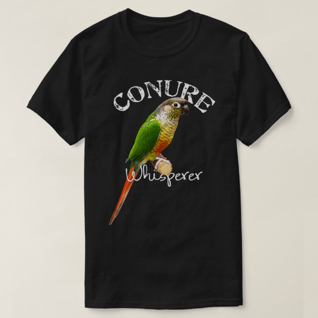 Funny Conure Whisperer Green Cheek Conure Bird Gif T-Shirt (Design Front)