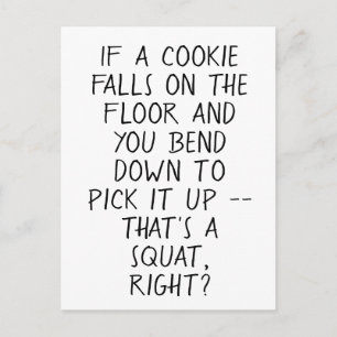 Funny Cookie Anti-Exercising Quote Postcard