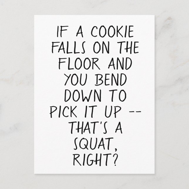 Funny Cookie Anti-Exercising Quote Postcard (Front)