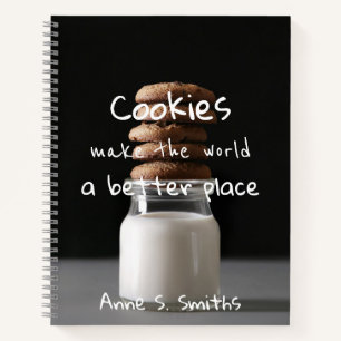 Funny Cookie Quote / Personalized Notebook