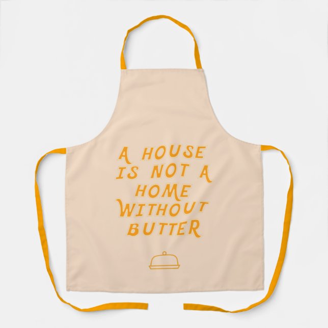 Funny Cooking Butter Message  Apron (Front)