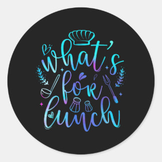 Funny Cooking Lunch Lady Whats For Lunch Tie Dye Classic Round Sticker