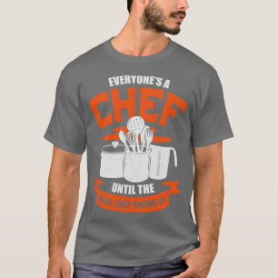 Funny Cooking Profession Chef Gift  T-Shirt