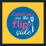 Funny Cooking Pun Typography Art Retro Colour Poster<br><div class="desc">Colourful typography art with retro and vibrant colours. Funny puns and quotes about food,  cooking,  baking and dining. Perfect decoration for your kitchen,  diner,  café,  bakery shop or restaurant. Background colour (the circle and the square) is customizable via the Design Tool.</div>