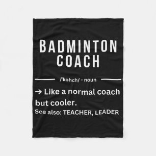Funny Cool Badminton Coach Quote Fleece Blanket