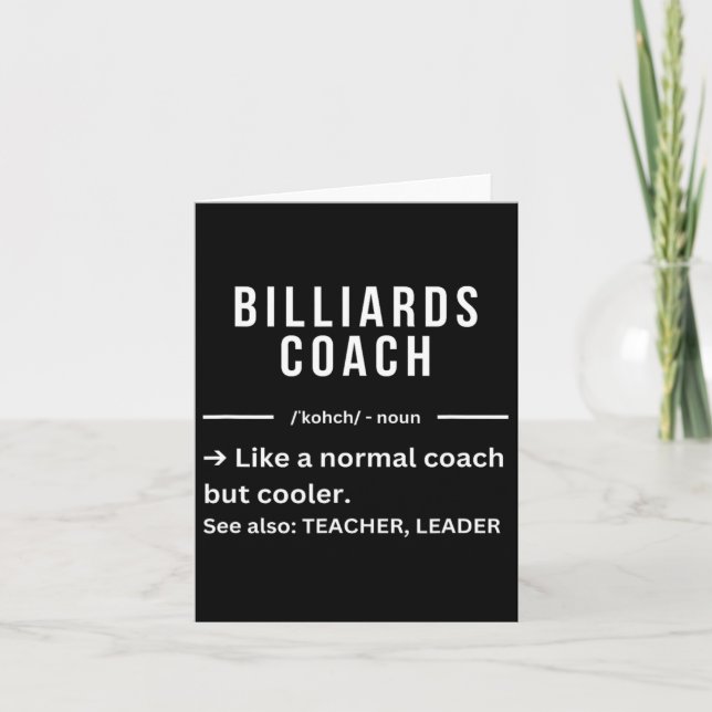 Funny Cool Billiards Coach Quote  Card (Front)