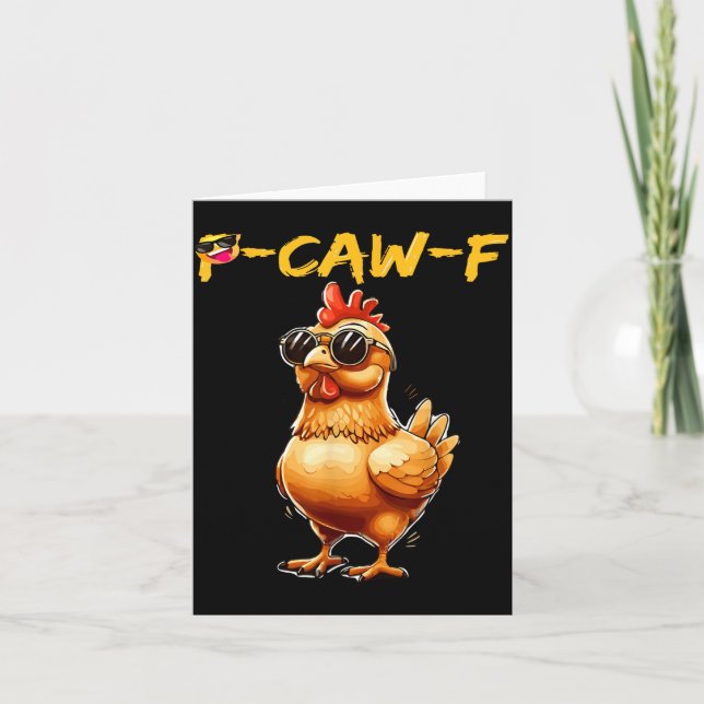 Funny Cool Chicken Sungles Caw F Humor For Men Wom Card (Front)