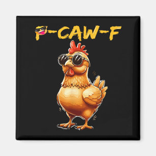 Funny Cool Chicken Sungles Caw F Humor For Men Wom Magnet