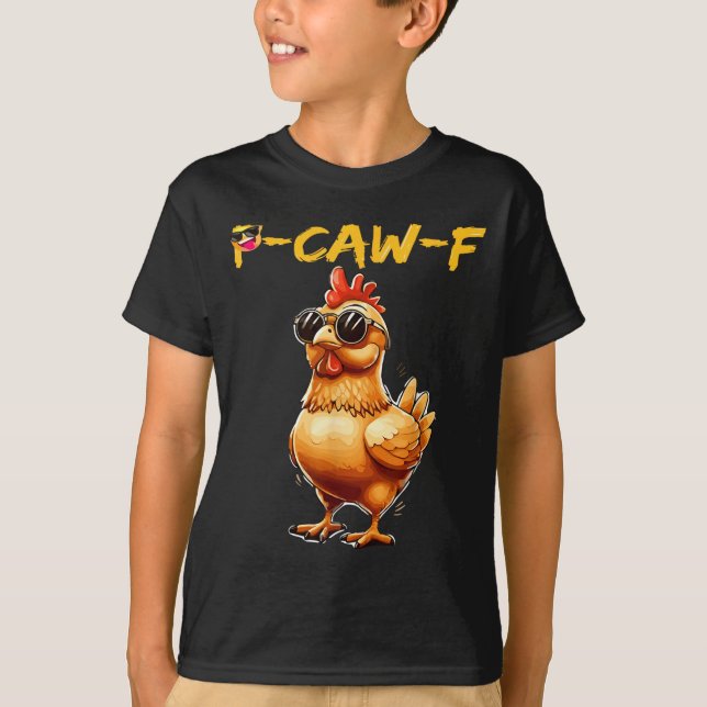 Funny Cool Chicken Sungles Caw F Humor For Men Wom T-Shirt (Front)