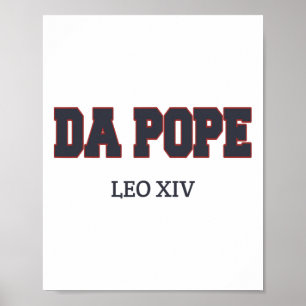 Funny Cool Da Pope Shirt God Bless Pope Leo Xiv Me Poster