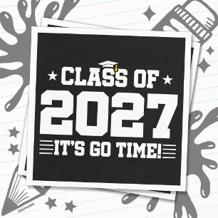 Funny Cool Graduation Go Time Senior Class of 2027 Napkin