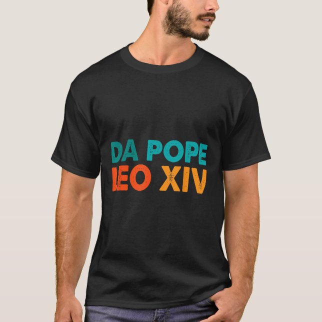 Funny Cool Retro Da Pope Tee New Pope Leo Xiv Men  (Front)