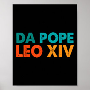 Funny Cool Retro Da Pope Tee New Pope Leo Xiv Men  Poster
