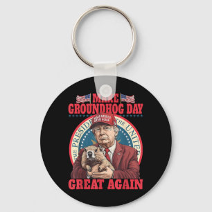 Funny Cool Trump Groundhog Make Groundhog Day Grea Keychain