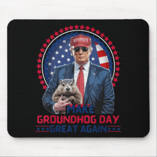 Funny Cool Trump Groundhog Make Groundhog Day Grea Mouse Pad