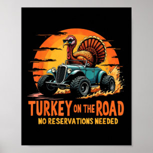 Funny Cool Turkey Riding Monster Truck For Thanksg Poster