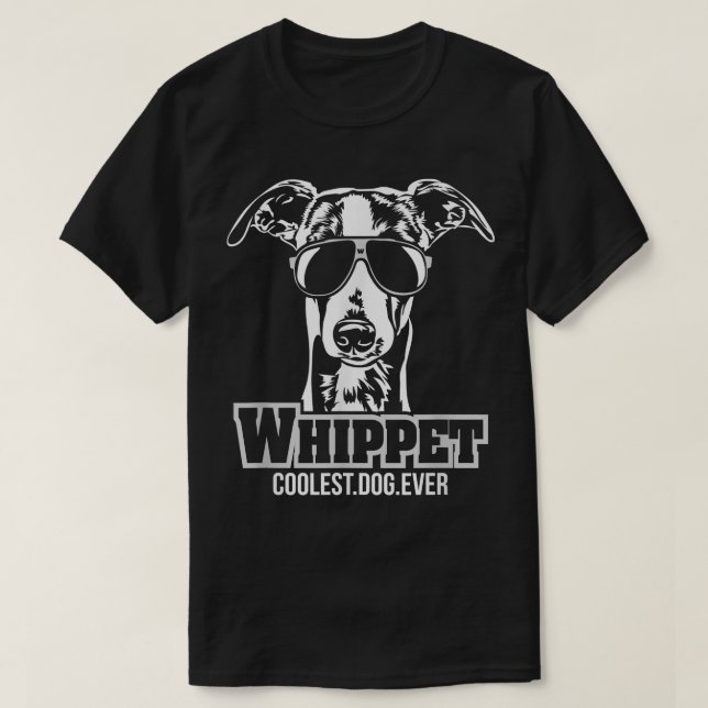 Funny Cool WHIPPET dog   tee gift  (Design Front)