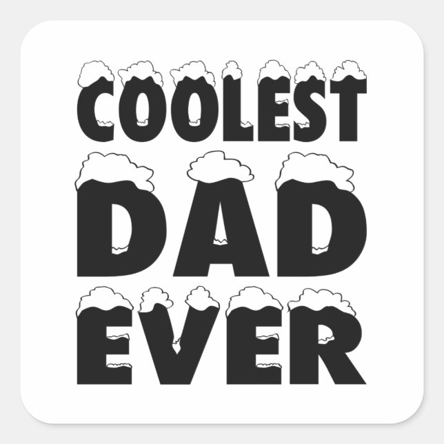 Funny Coolest Dad Ever Father's Day | Sticker (Front)