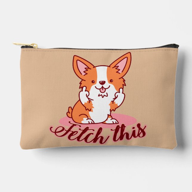 Funny Corgi Dog Middle Finger Fetch This Accessory Pouch (Front)