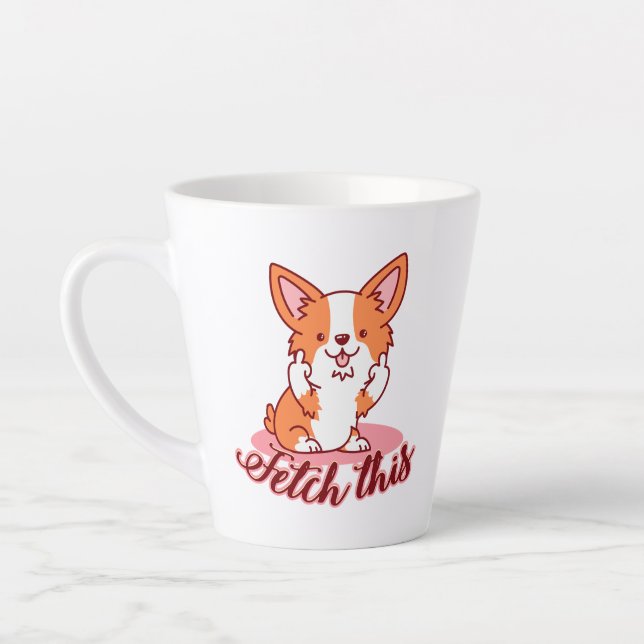 Funny Corgi Dog Middle Finger Fetch This Latte Mug (Left)