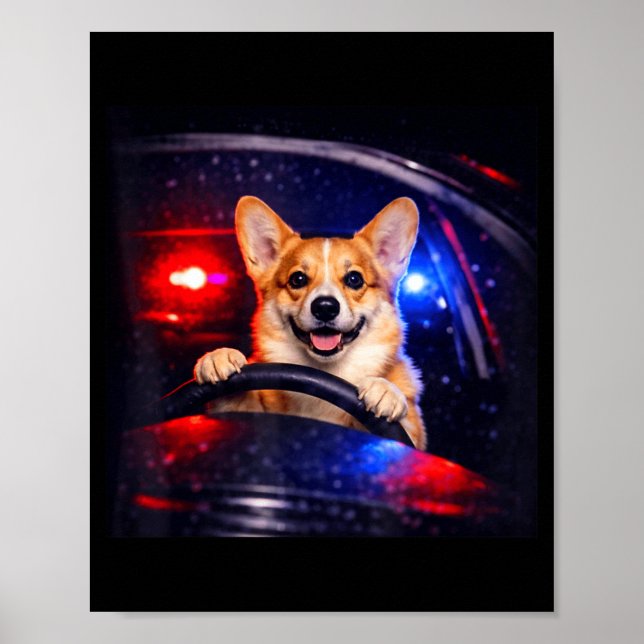 Funny corgi driving meme dog driving a car  poster (Front)
