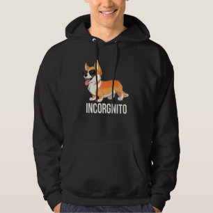 Funny Corgi Incorgnito Cute Incognito Corgi With S Hoodie