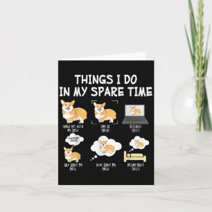 Funny Corgi Pet Dog - Corgis Things I Do In My Spa Card
