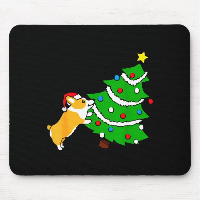 Funny Corgi Pushing Christmas Tree Xmas Dog Mom  Mouse Pad (Front)