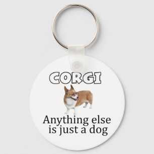 Funny Corgi Quote Keychain