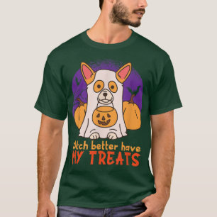 Funny Corgi Witch Better Have My Treats Dog Lover T-Shirt