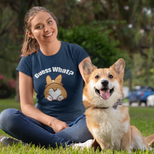 Funny Corgis Guess What Corgi Butt T-Shirt