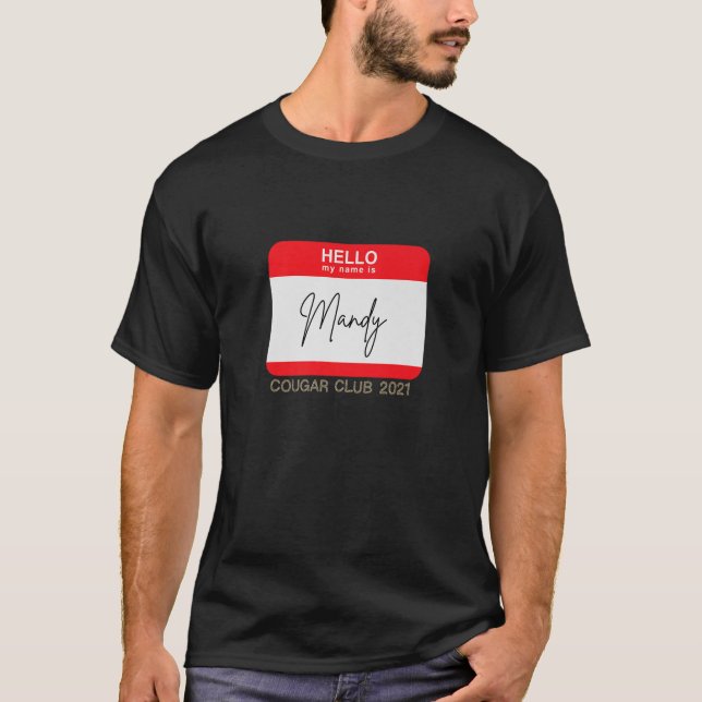 Funny Cougar My Name is Mandy Cougar Club 2021 Wom T-Shirt (Front)