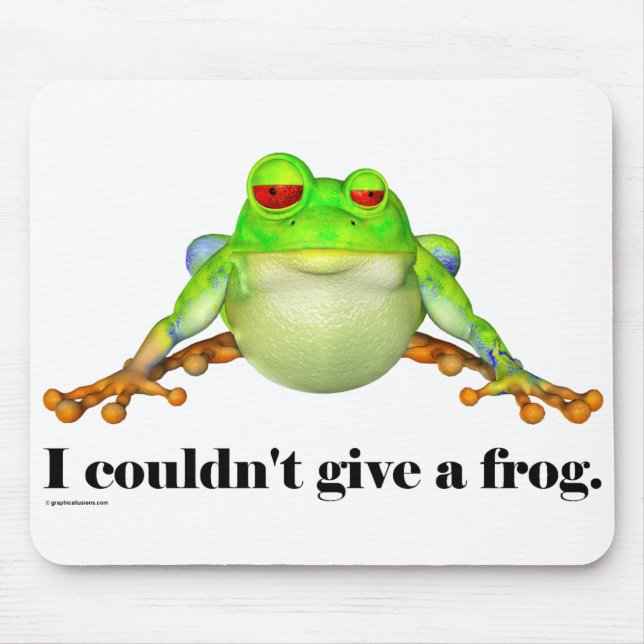 Funny Couldn't Give a Frog Cartoon Mouse Pad (Front)