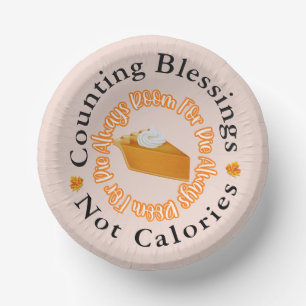 Funny Counting Blessings Not Calories Thankful Paper Plate