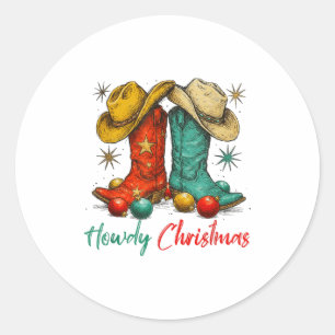 Funny Country Western Christmas Howdy Cowboy Boots Classic Round Sticker