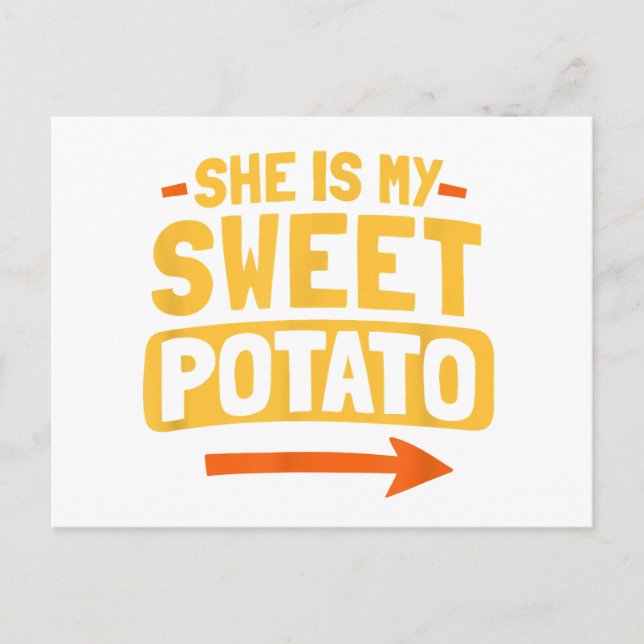 Funny Couples Matching She Is My Sweet Potato Shir Holiday Postcard (Front)