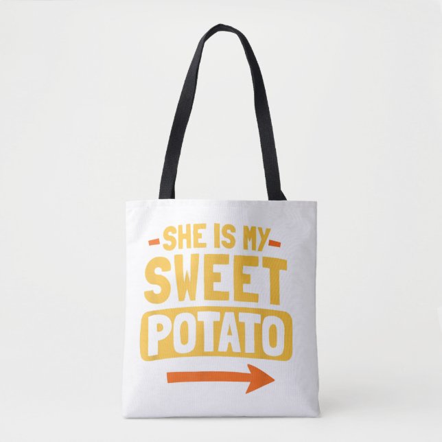 Funny Couples Matching She Is My Sweet Potato Shir Tote Bag (Front)