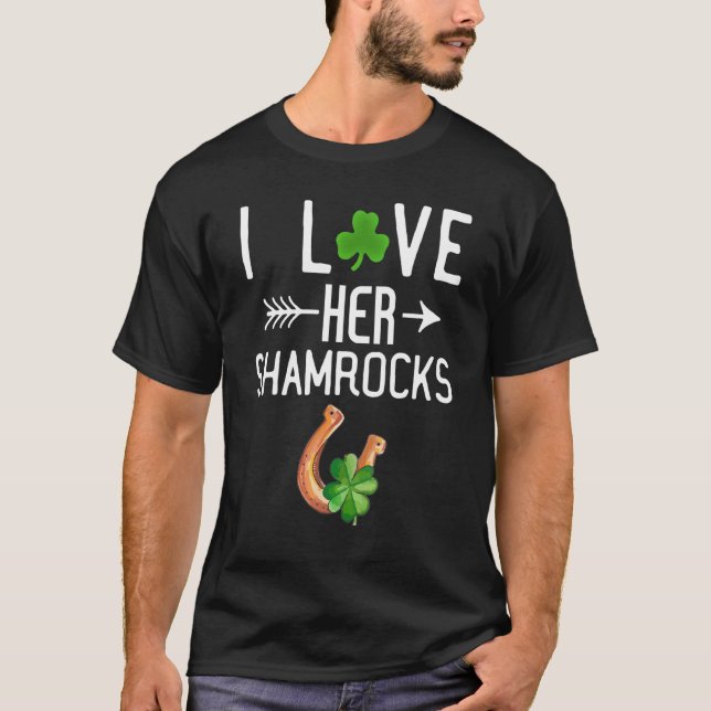 Funny Couples St Pattys St Patricks Day I Love Her T-Shirt (Front)