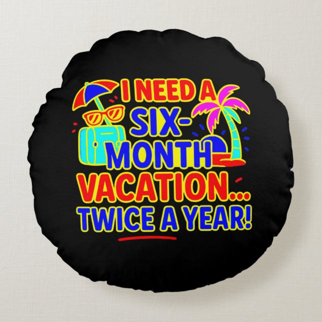 Funny Coussin d'acces de vacances de six mois (Devant)