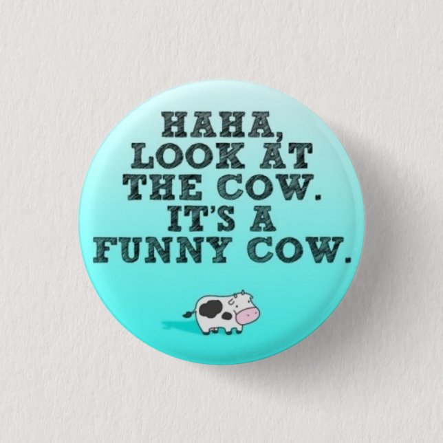 Funny Cow 1 Inch Round Button (Front)