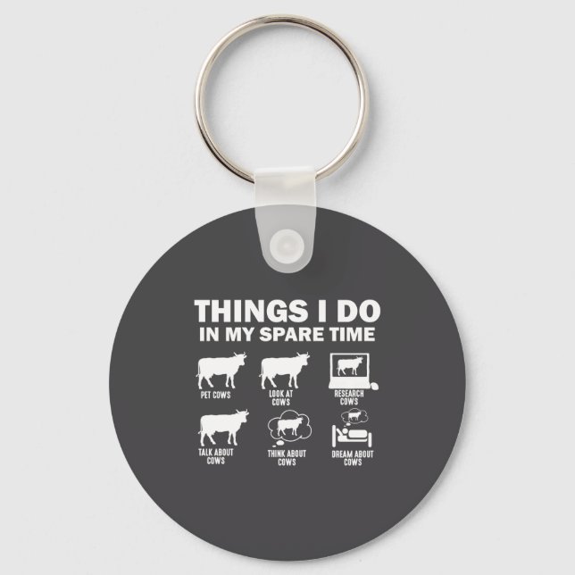Funny Cow 6 Things I Do In My Spare Time Cows  Keychain (Front)