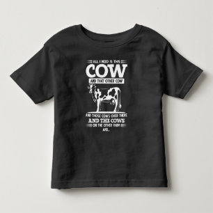 Funny Cow Farmer Cattle Farming Quotes Toddler T-shirt