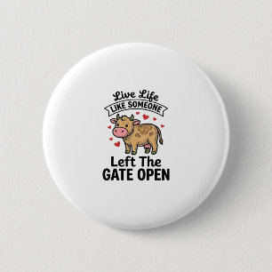 Funny Cow Gate Open Vintage Engraving Shirt Design 2 Inch Round Button