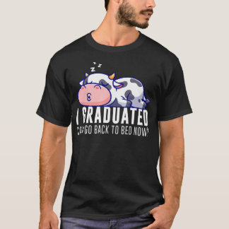 Funny Cow Graduation I Graduated Can I Go Back To  T-Shirt